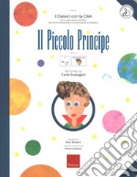 Il piccolo principe. Ediz. a colori. Con Contenuto digitale per download e accesso on line libro