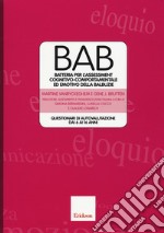 BAB. Batteria per assessment comport. della balbuzie libro