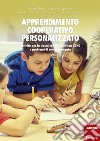 Apprendimento cooperativo personalizzato. Attività per la classe con bambini con ADHD o problemi di comportamento libro