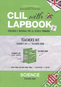 CLIL with lapbook. Science. Terza. Teacher's kit