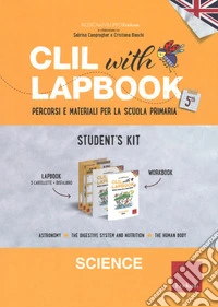 CLIL with lapbook. Science. Quinta. Student's kit libro
