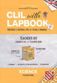 CLIL with lapbook. Science. Quinta. Teacher's kit