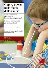 Coping power nella scuola dell'infanzia. Gestire le emozioni e promuovere i comportamenti prosociali libro di Giuli Consuelo Bertacchi Jacopo Muratori Pietro