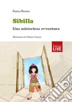 Sibilla. Una misteriosa avventura