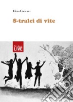 S-tralci di vite libro