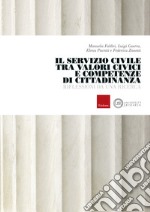 Il servizio civile tra valori civici e competenze di cittadinanza. Riflessioni da una ricerca libro