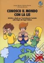 Conosco il mondo con la LIS. Con poster