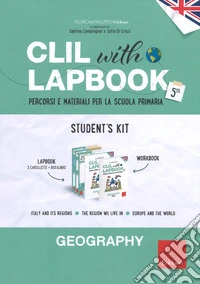 CLIL with lapbook. Geography. Quinta. Student's kit libro