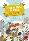 Edo & Lara e il mistero della delfina. Enigmistica in gioco. Compiti estivi. Classe 2ª libro di Ripamonti Claudio