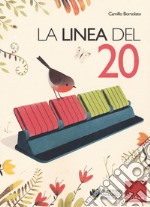 La linea del 20. Metodo analogico per l'apprendimento del calcolo. Con strumento libro