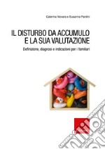 Il disturbo da accumulo e la sua valutazione