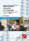 Nido inclusivo e bambini con disabilità. Favorire e supportare il gioco e la comunicazione libro