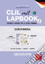 CLIL mit Lapbook. Geografie. Terza. Schülermaterial. Per la Scuola elementare libro