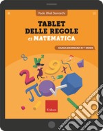 Tablet delle regole di matematica. Scuola secondaria di primo grado libro