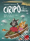 Ciripò in un mare di emozioni. Storie per imparare a stare bene con se stessi libro