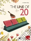 The line of 20. Con strumento libro