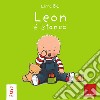 Leon è stanco. Ediz. a colori libro