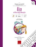 Alice nel paese delle meraviglie. Con ebook libro