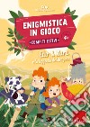 Edo & Lara e la leggenda del dragone. Enigmistica in gioco. Compiti estivi. Classe 4° libro di Ripamonti Claudio