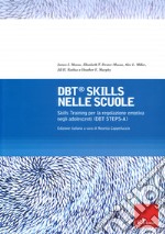 DBT Skills nelle scuole Skills Training per la regolazione emotiva negli adolescenti (DBT STEPS-A) libro