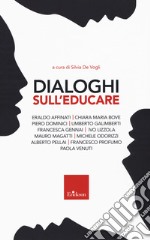 Dialoghi sull'educare libro