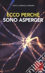 Ecco perché sono asperger libro