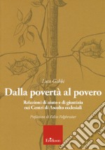 Dalla povertà al povero. Relazioni di aiuto e di giustizia nei centri di ascolto ecclesiali