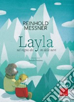 Layla nel regno del re delle nevi libro