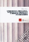 Linguistica educativa, linguistica cognitiva e bisogni specifici: intersezioni libro