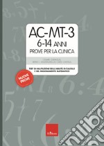 AC-MT-3 6-14 anni. Prove per la clinica