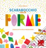 Scarabocchio con le forme-giochi e attività pregrafismo libro