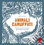 Animali camuffati. Cerca, trova e conosci gli animali nascosti. Green