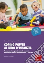 Coping power al nido d'infanzia. Promuovere la regolazione delle emozioni e del comportamento nei bambini dai 2 ai 4 anni