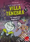 I misteri matematici di villa tenebra. Vol. 4: Il vampiretto Doppiopetto libro di Razzini Valeria