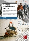 Verifiche personalizzate. Storia. Scuola secondaria di primo grado. Classe seconda. Nelle versioni base, facilitata e semplificata libro