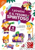 I piratini e il tesoro spiritoso. Sviluppare le prime abilità