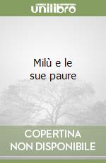 Milù e le sue paure