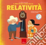 Il mio primo libro della relatività