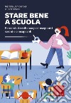 Stare bene a scuola libro