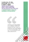 Cosa sappiamo dell'inclusione scolastica in Italia? I contributi della ricerca empirica libro