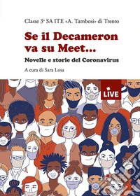 Se il Decameron va su Meet... Novelle e storie del Coronavirus libro