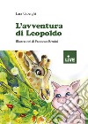 L'avventura di Leopoldo libro di Usberghi Lara