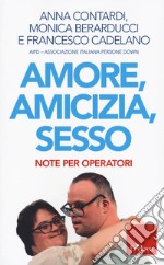 Amore, amicizia, sesso. Note per operatori