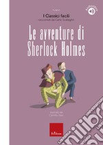 Le avventure di Sherlock Holmes. Con QR-Code