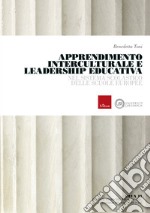 Apprendimento interculturale e leadership educativa nel sistema scolastico delle scuole europee libro