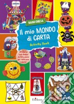 Il mio mondo di carta libro