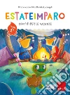 Estateimparo. Compiti per le vacanze. Classe 1ª libro di Lucangeli Daniela