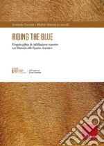 Riding the blue. Progetto pilota di riabilitazione equestre nei disturbi dello spettro autistico