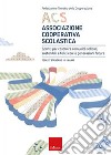 ACS Associazione Cooperativa Scolastica. Toolkit libro