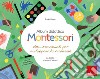 Album didattico Montessori. Attività manuali per sviluppare la creatività. La guida per l'insegnante. 3-6 anni libro